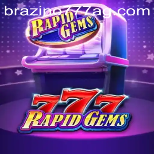 Exploring the Excitement of RapidGems777: A Thrilling Gaming Experience